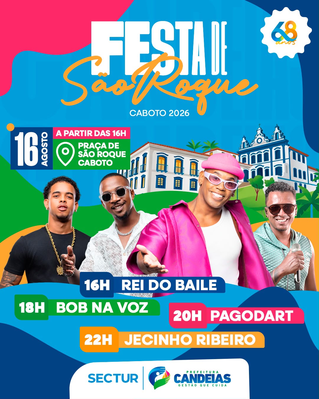 Candeias 68 anos: Pagod'Art, Bob na Voz, Rei do Baile e Jecinho estão confirmados na festa de Caboto